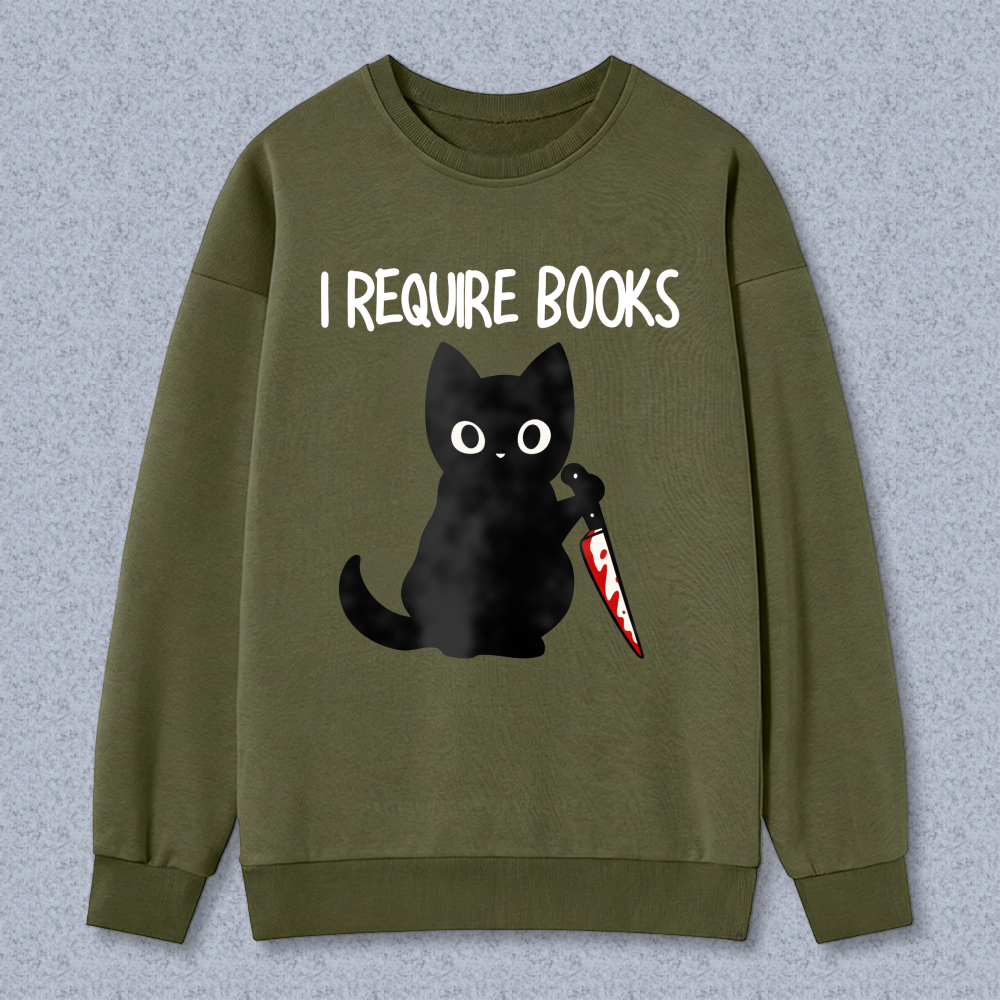 Wardrobecart Black Cat Holding Book I Require Books Unisex Classic Sweatshirt