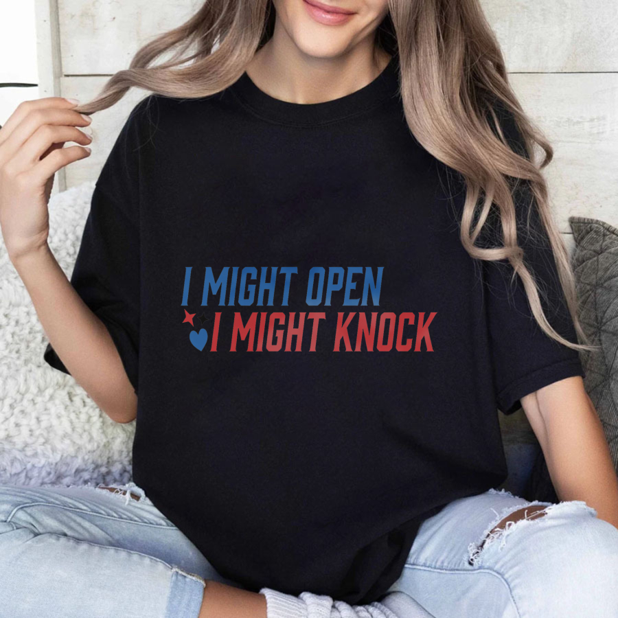 Wardrobecart I Might Open I Might Knock Tshirt