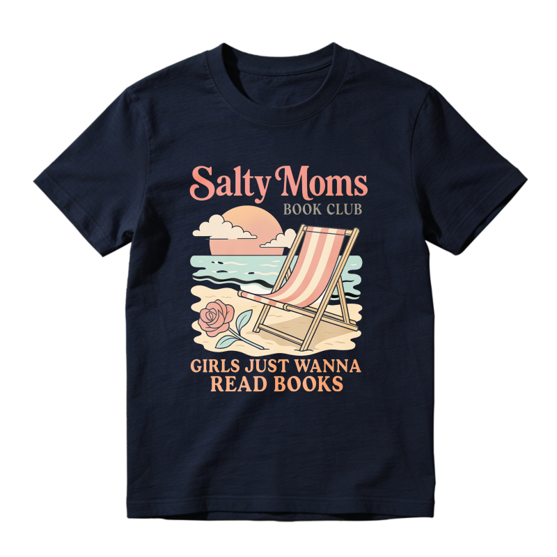Wardrobecart Salty Moms Book Club Beach Chair Rose Girls Just Wanna Read Books Unisex Classic T-shirt