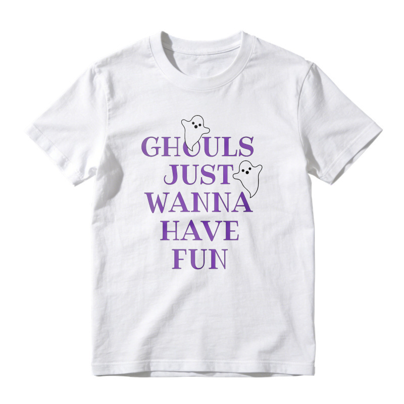 Ghouls Just Wanna Have Fun Halloween Ghosts Quote Unisex Classic T-shirt