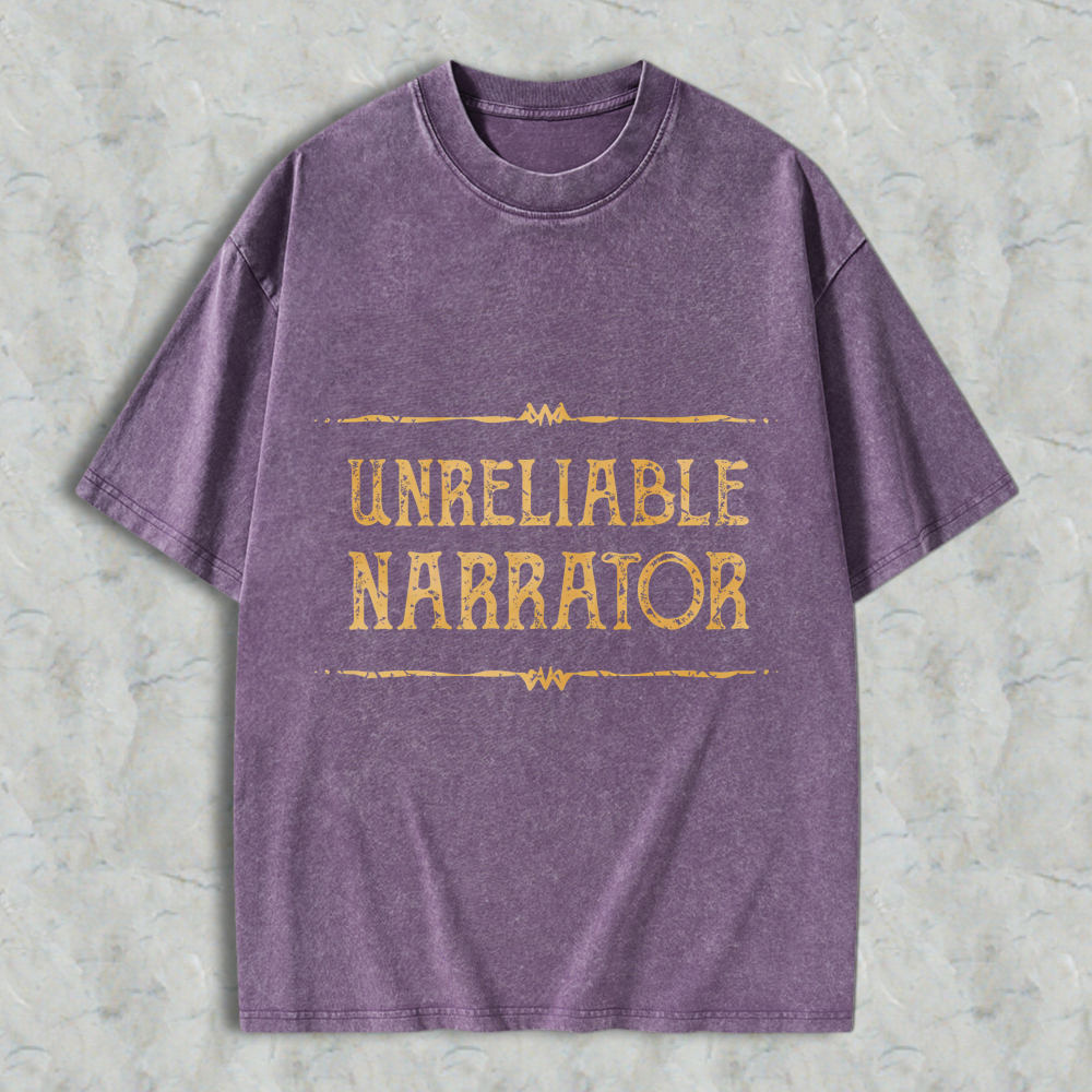 Wardrobecart Unreliable Narrator Text Design Unisex Washed T-shirt