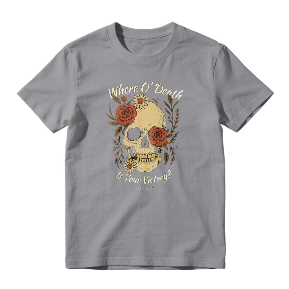 Skull With Roses And Where O Death Is Your Victory Bible Verse Unisex Classic T-shirt