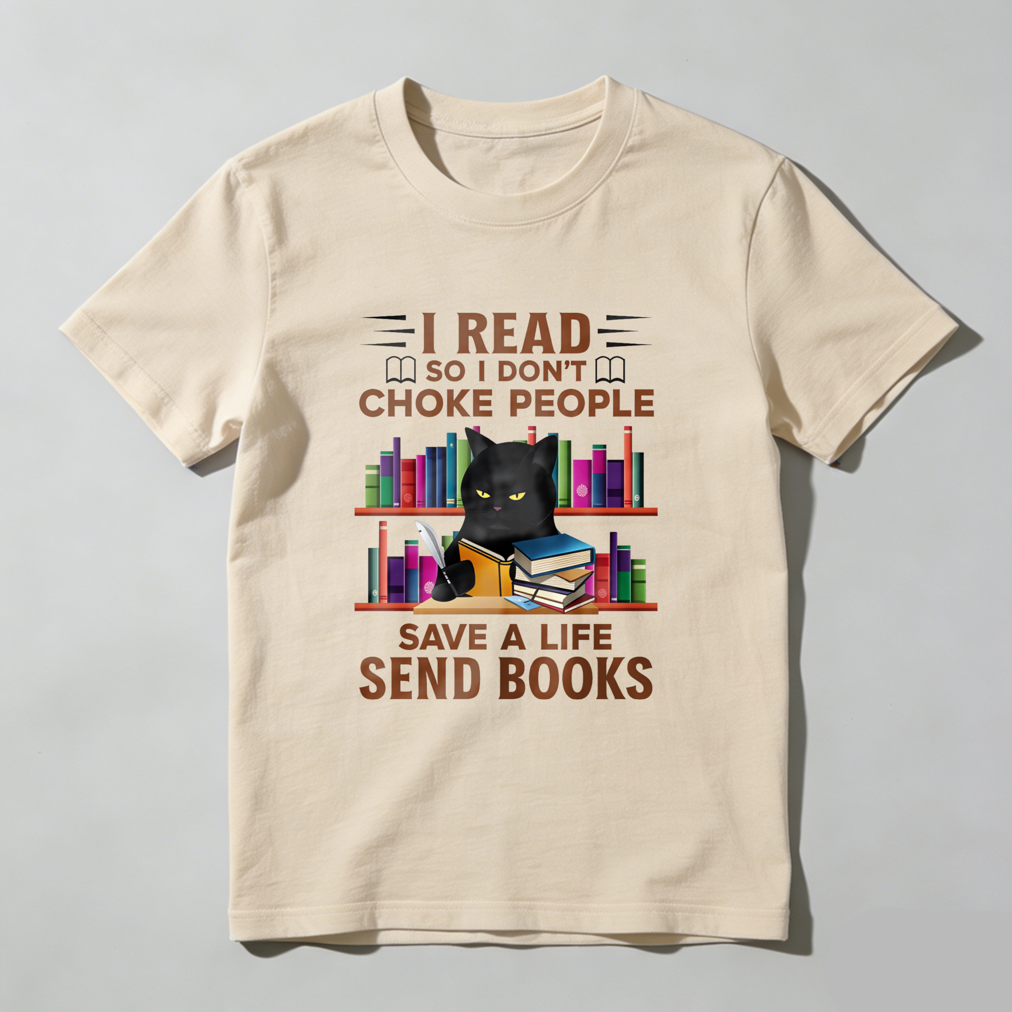 Wardrobecart I Read So I Don't Choke People Save A Life Send Books Tshirt