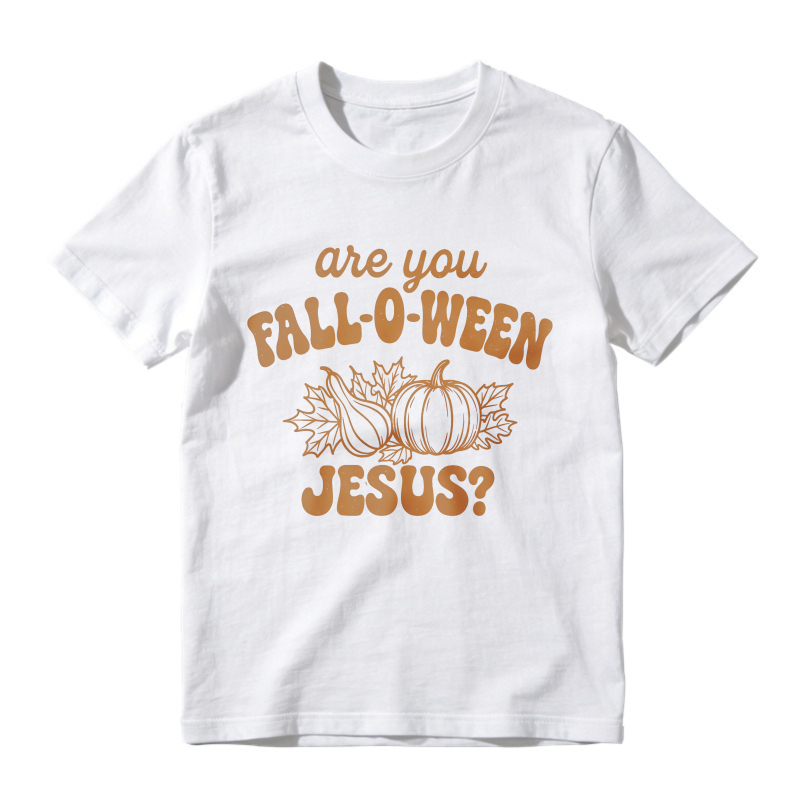 Are You Fall O Ween Jesus Pumpkin Autumn Humor Unisex Classic T Shirt