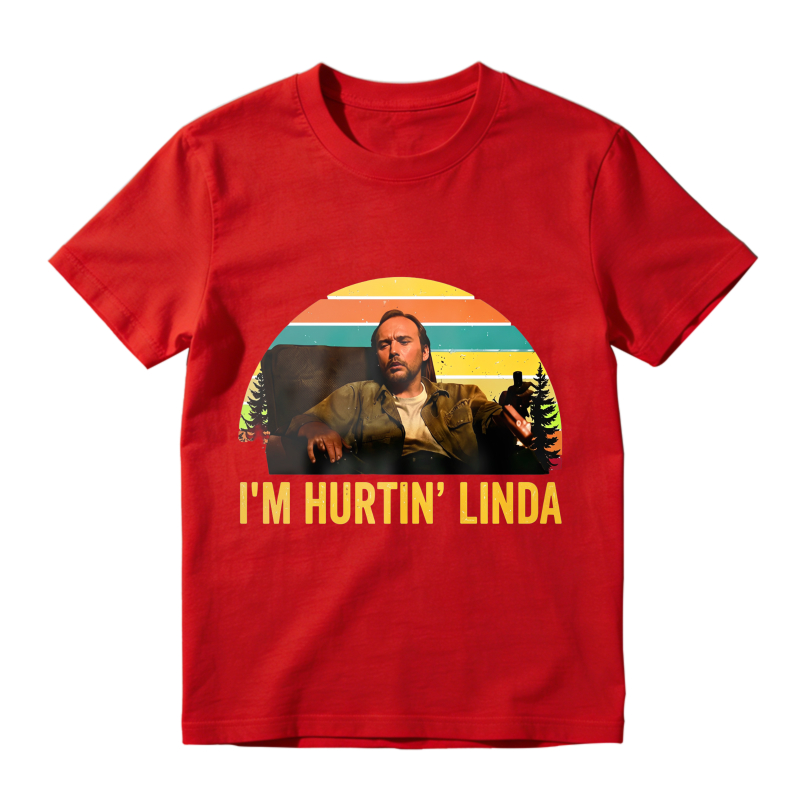 I'm Hurtin' Linda Doyle Hargraves Vintage Retro T-shirts, Sling Blade Quotes Drama Film T-shirts, 90s Movie Doyle Hargraves Sayings Shirt