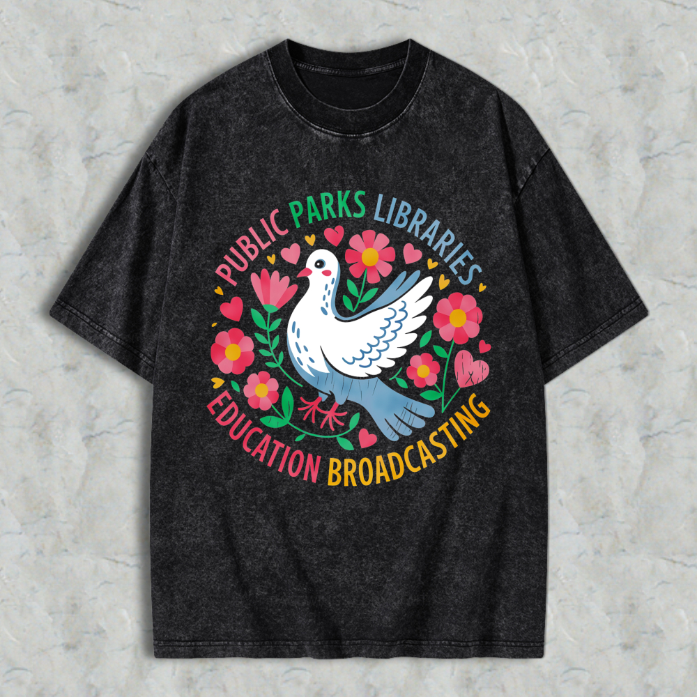 Wardrobecart Dove With Flowers And Hearts Public Parks Libraries Education Broadcasting Unisex Washed T-shirt