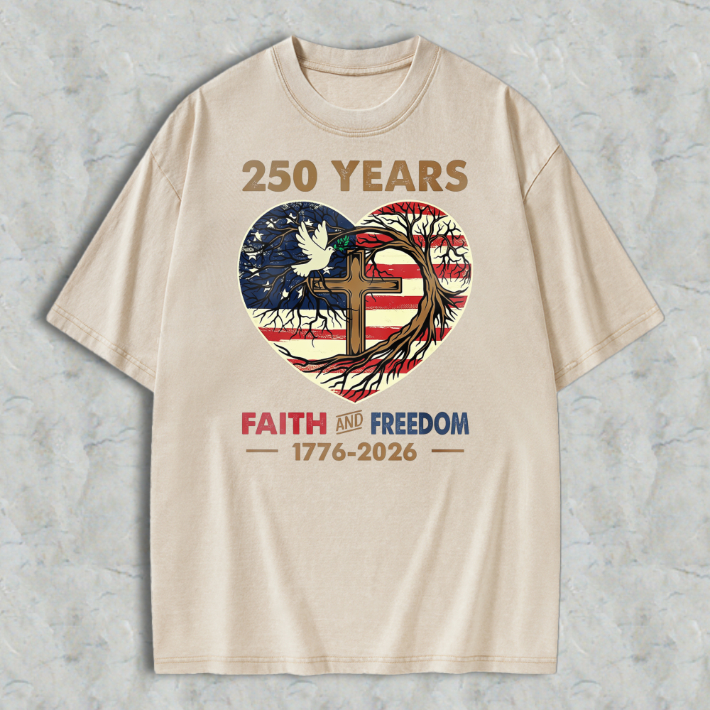 250 Years Faith And Freedom American Flag Heart Cross Dove Tree Washed T-shirt