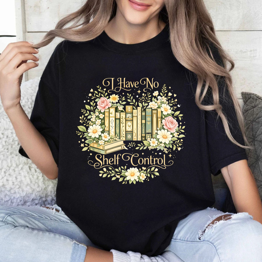 Wardrobecart I Have No Shelf Control Bookshelf Floral Design Unisex Classic T-shirt