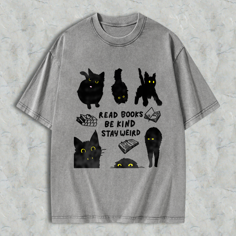 Wardrobecart Cats And Books Read Books Be Kind Stay Weird Unisex Washed T-shirt