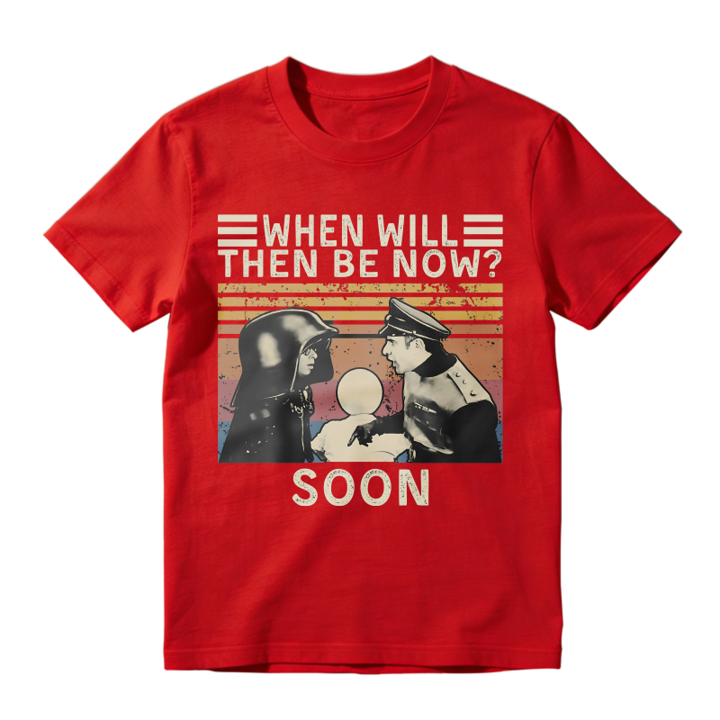 Star Wars Characters With Text When Will Then Be Now Soon Unisex Classic T-shirt