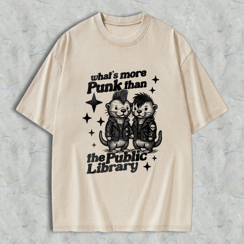 Wardrobecart Punk Otters With Leather Jackets And Spiky Hair What S More Punk Than The Public Library Unisex Washed T-shirt