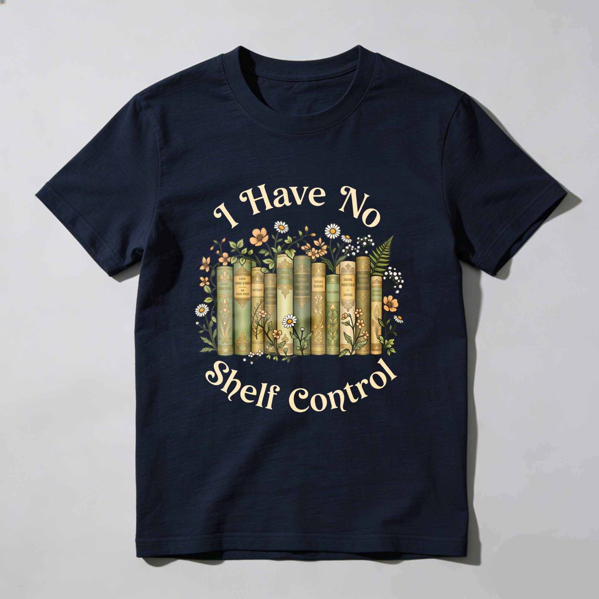 Wardrobecart I Have No Shelf Control Bookshelf Floral Design Unisex Classic T-shirt