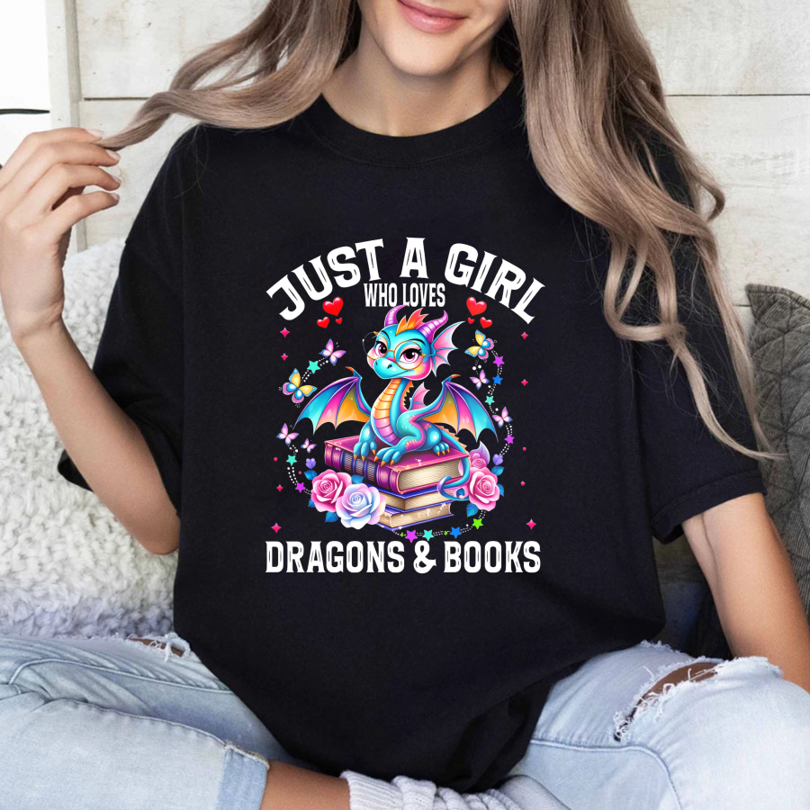 Wardrobecart Just A Girl Who Loves Dragons And Books Tshirt