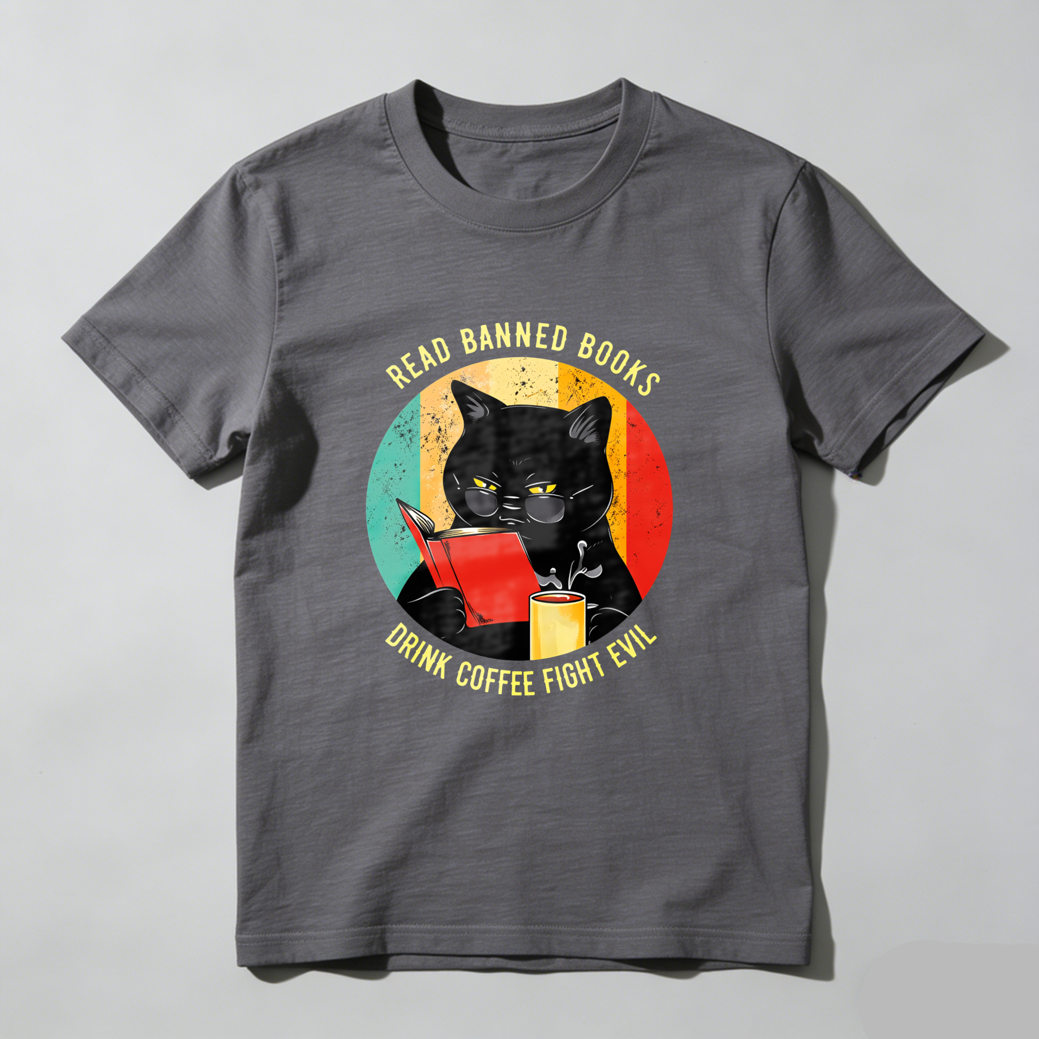Wardrobecart Read Banned Books Drink Coffee Fight Evil Tshirt