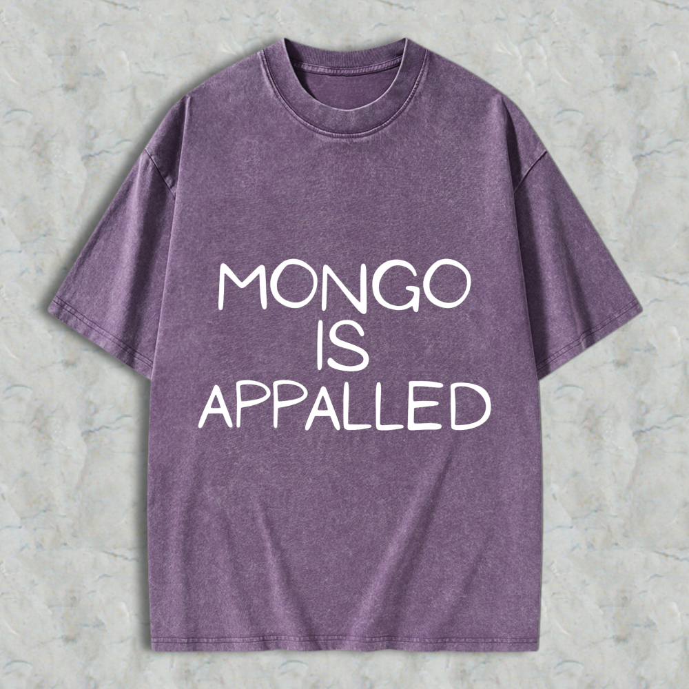 Wardrobecart Mongo Is Appalled Unisex Washed T-shirt