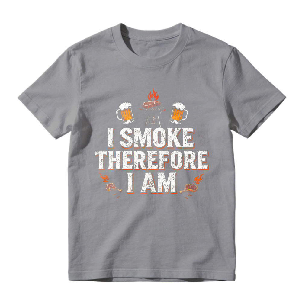 I Smoke Therefore I Am BBQ Grill Beer Quote Unisex Classic T-shirt