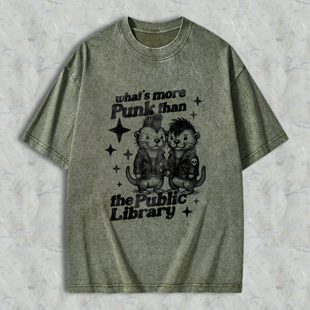 Wardrobecart Punk Otters With Leather Jackets And Spiky Hair What S More Punk Than The Public Library Unisex Washed T-shirt
