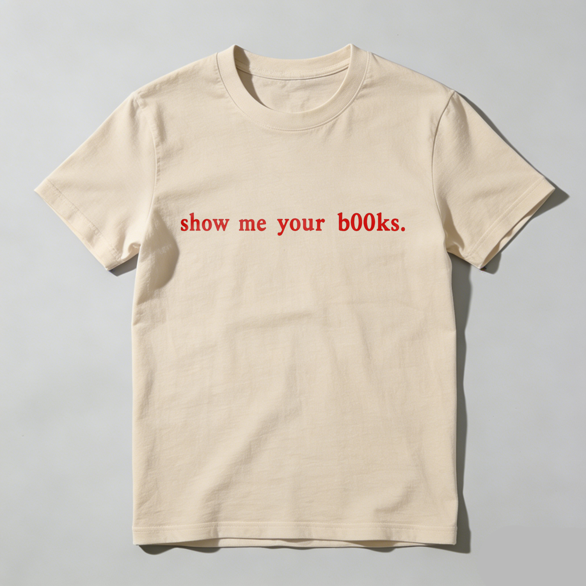 Wardrobecart Show Me Your Books Tshirt