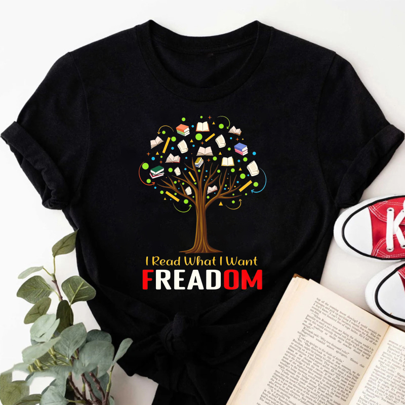 Wardrobecart I Read What I Want Freadom Tree Books Tshirt