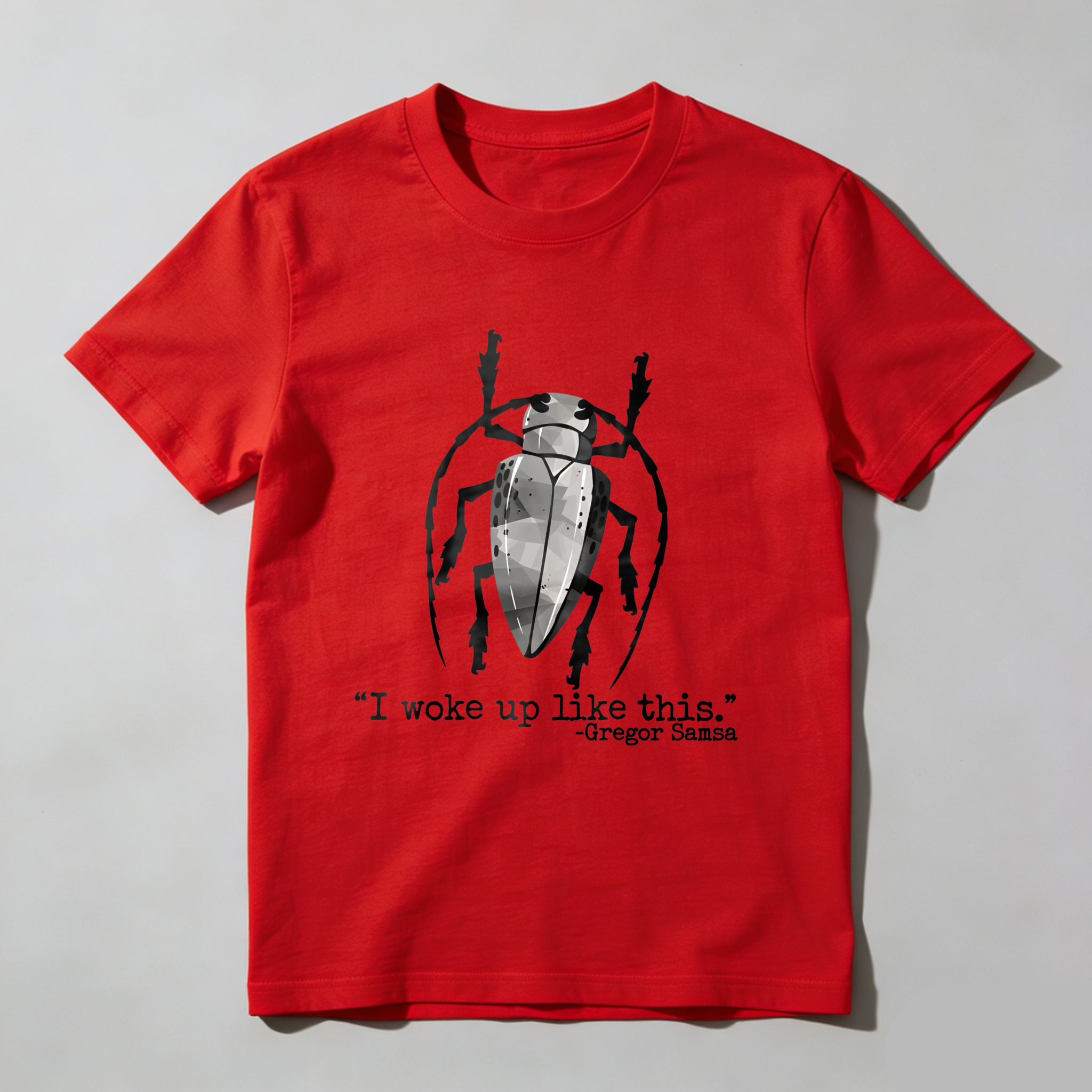 Wardrobecart I Woke Up Like This Gregor Samsa Tshirt