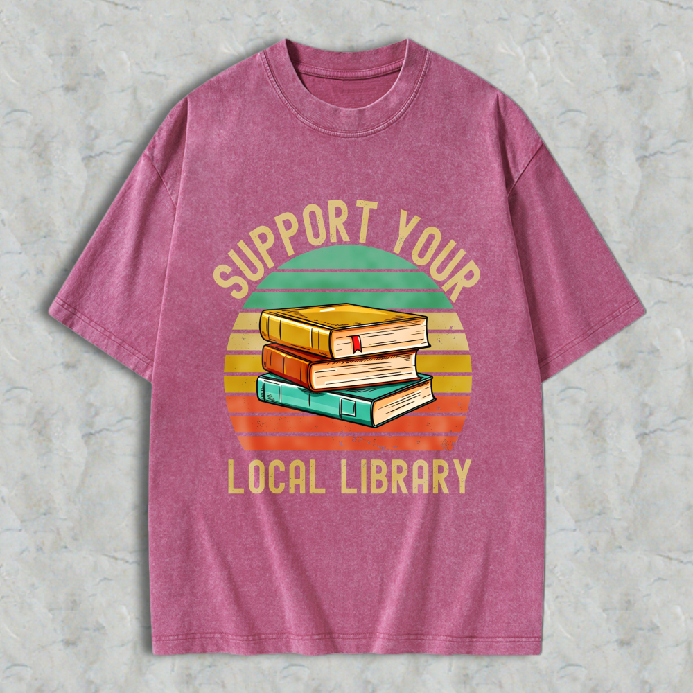 Wardrobecart Support Your Local Library Books Stack Vintage Design Unisex Washed T-shirt