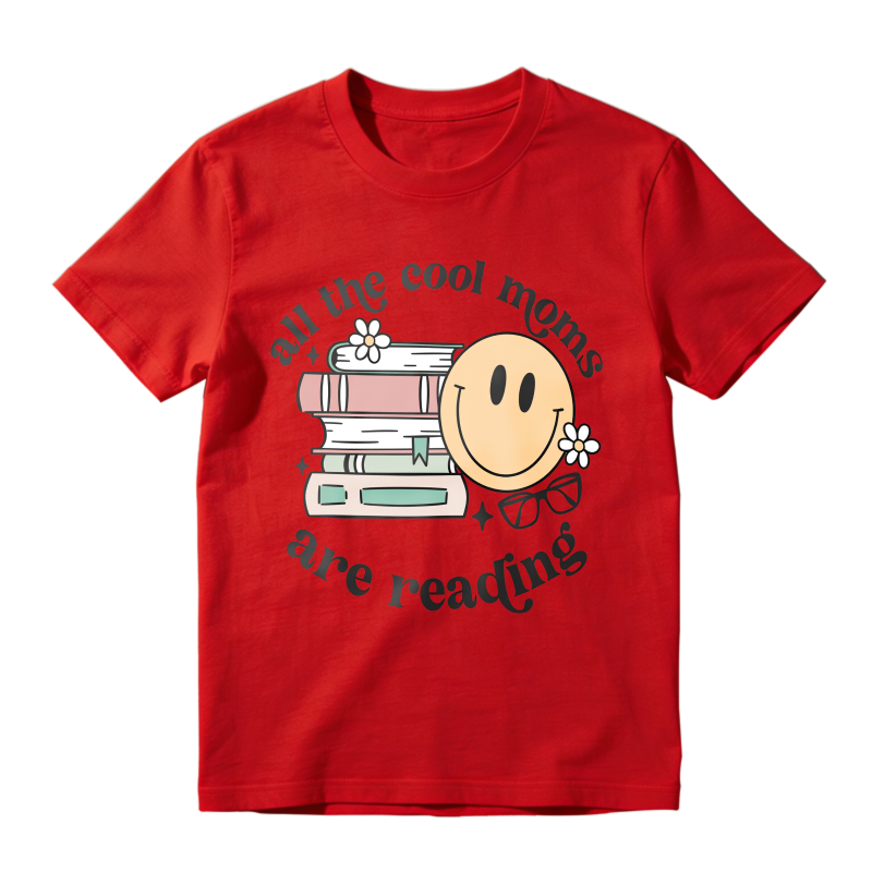 Wardrobecart All The Cool Moms Are Reading Books Smiley Face Design Unisex Classic T-shirt