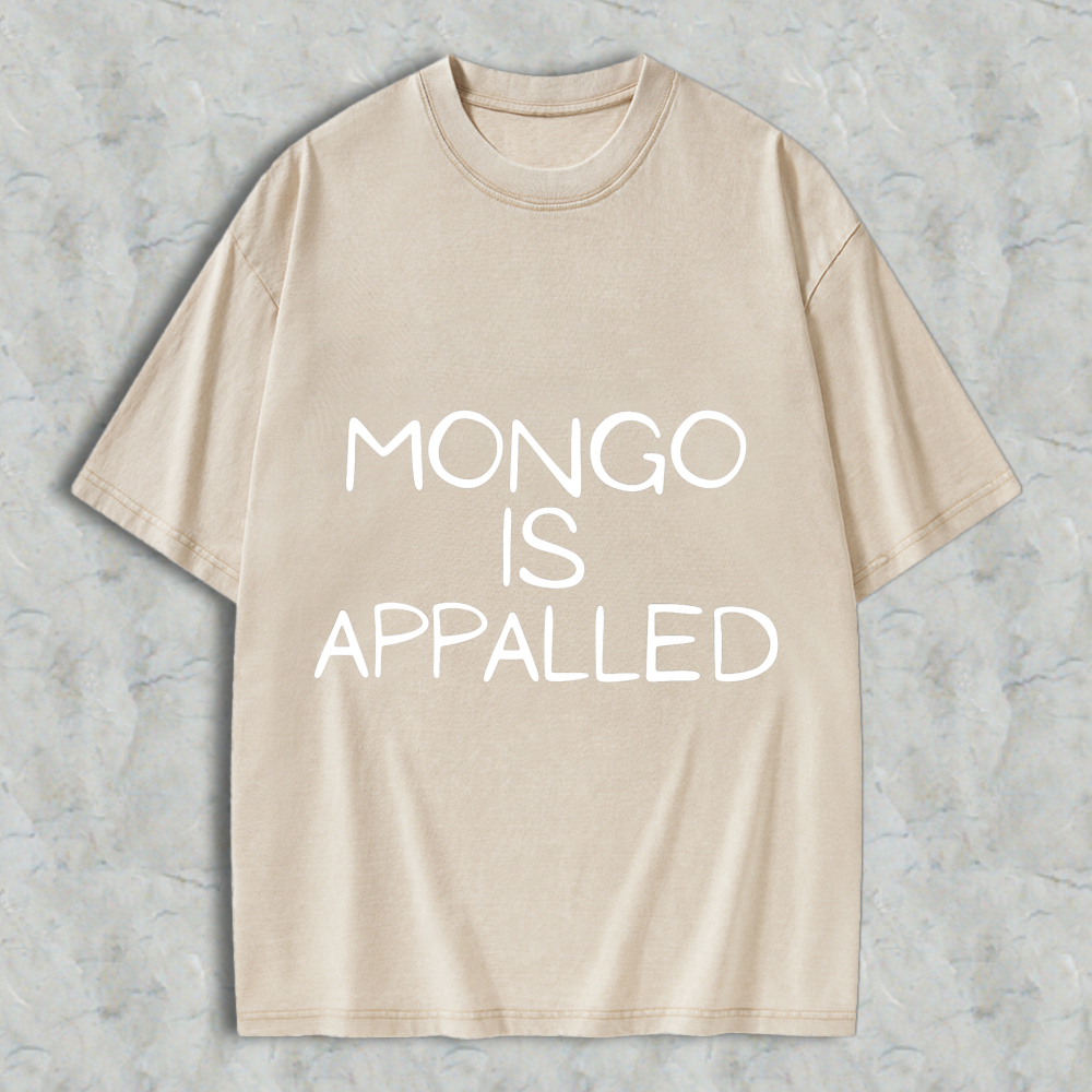 Wardrobecart Mongo Is Appalled Unisex Washed T-shirt