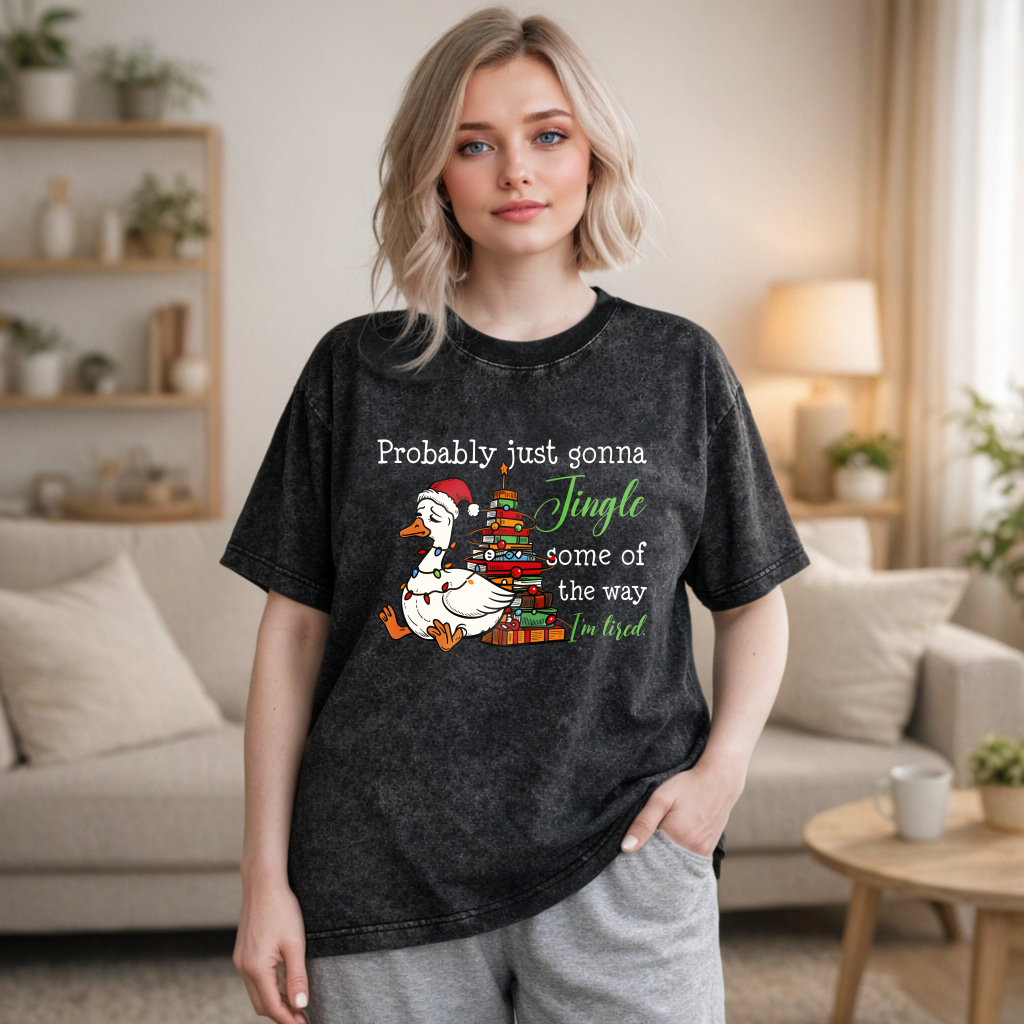 Wardrobecart Duck Wearing Santa Hat And Christmas Tree With Gifts Probably Just Gonna Jingle Some Of The Way Im Tired Unisex Washed T-shirt