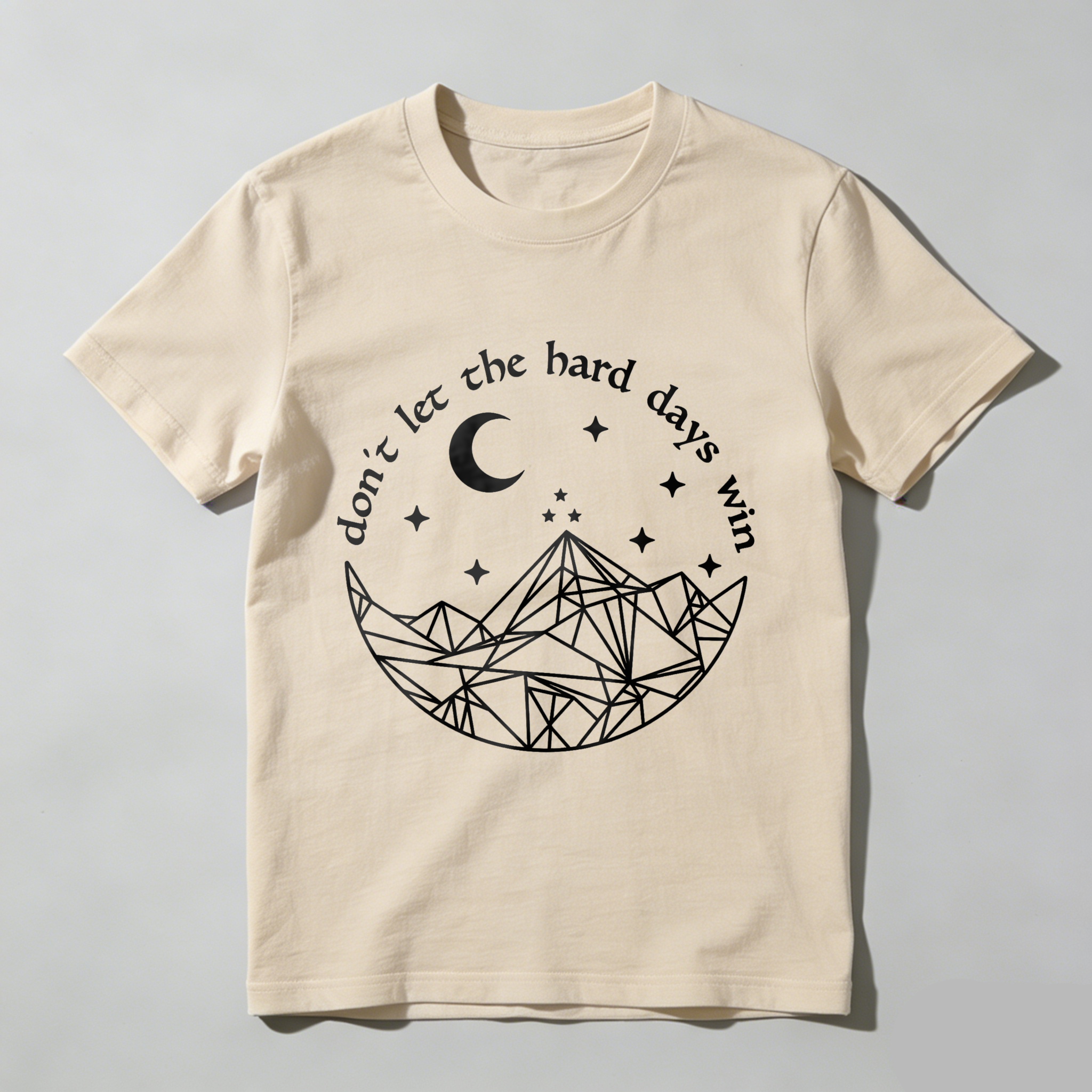 Wardrobecart Don't Let The Hard Days Win Tshirt