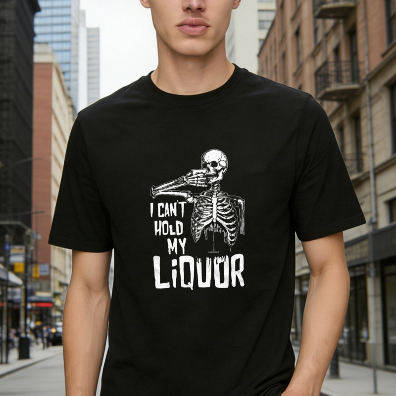 Skeleton Drinking Liquor Funny Quote Graphic T-shirt