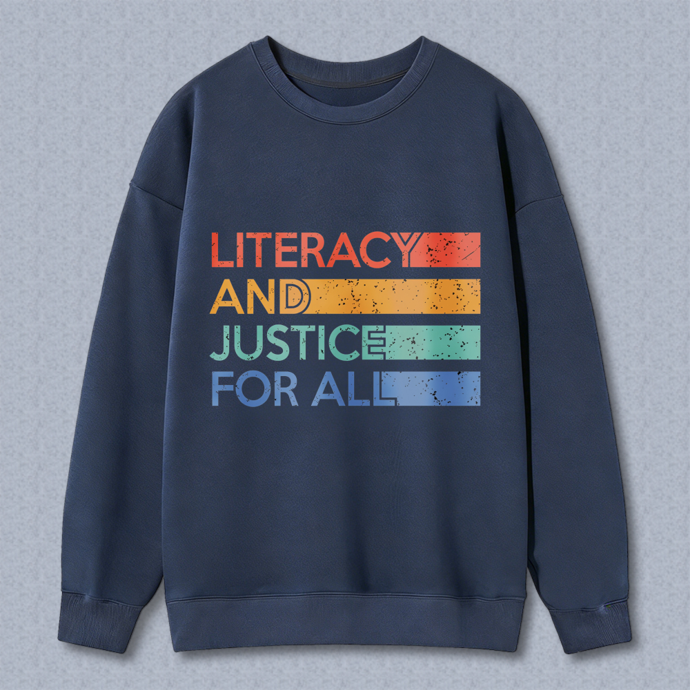 Wardrobecart Literacy And Justice For All Rainbow Text Unisex Classic Sweatshirt