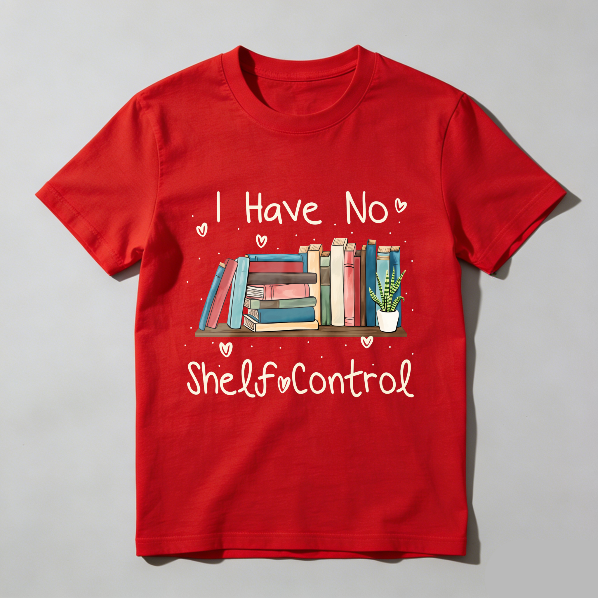 Wardrobecart Book Stack And Plant With Text I Have No Shelf Control Unisex Classic T-shirt