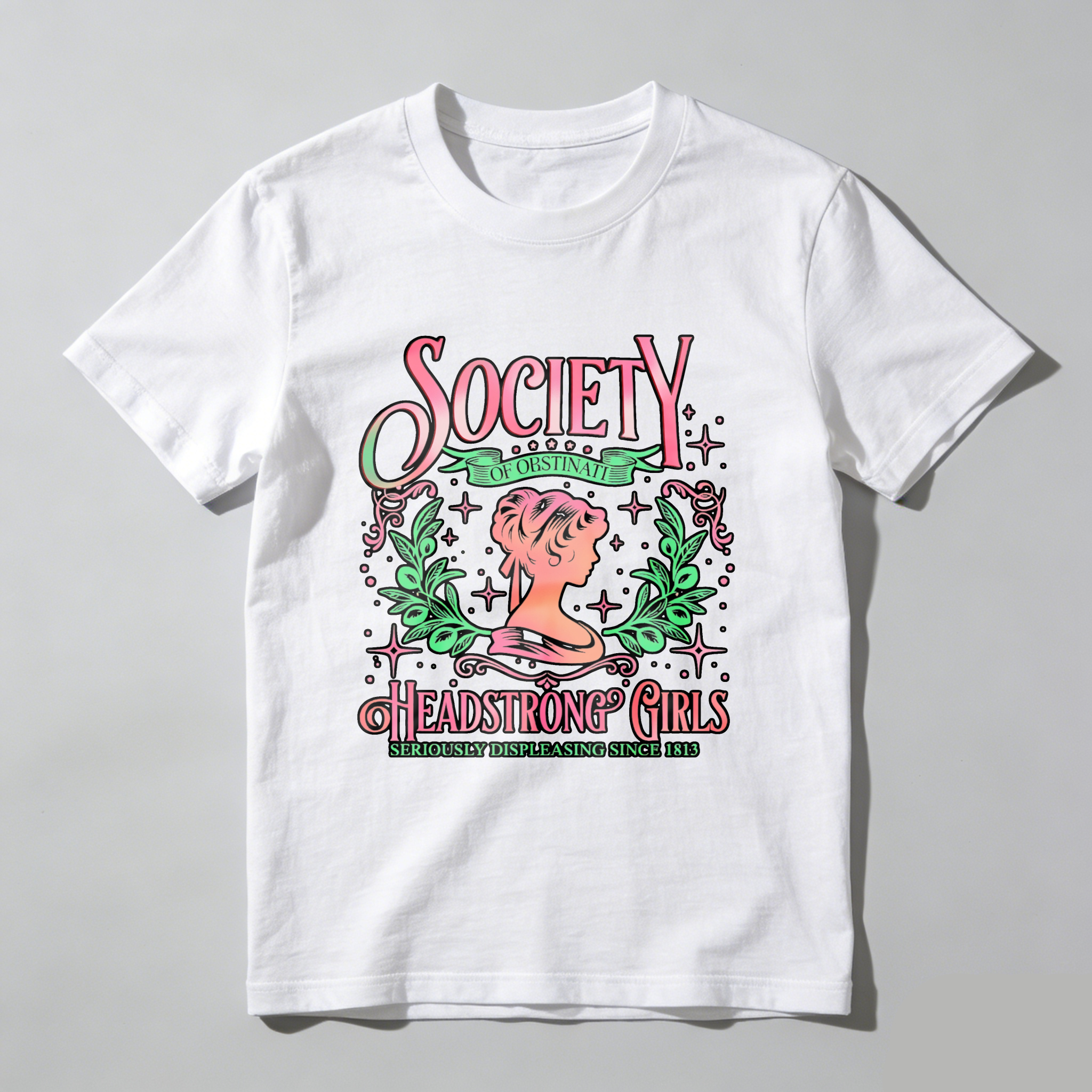 Wardrobecart Society Of Obstinate Headstrong Girls Tshirt