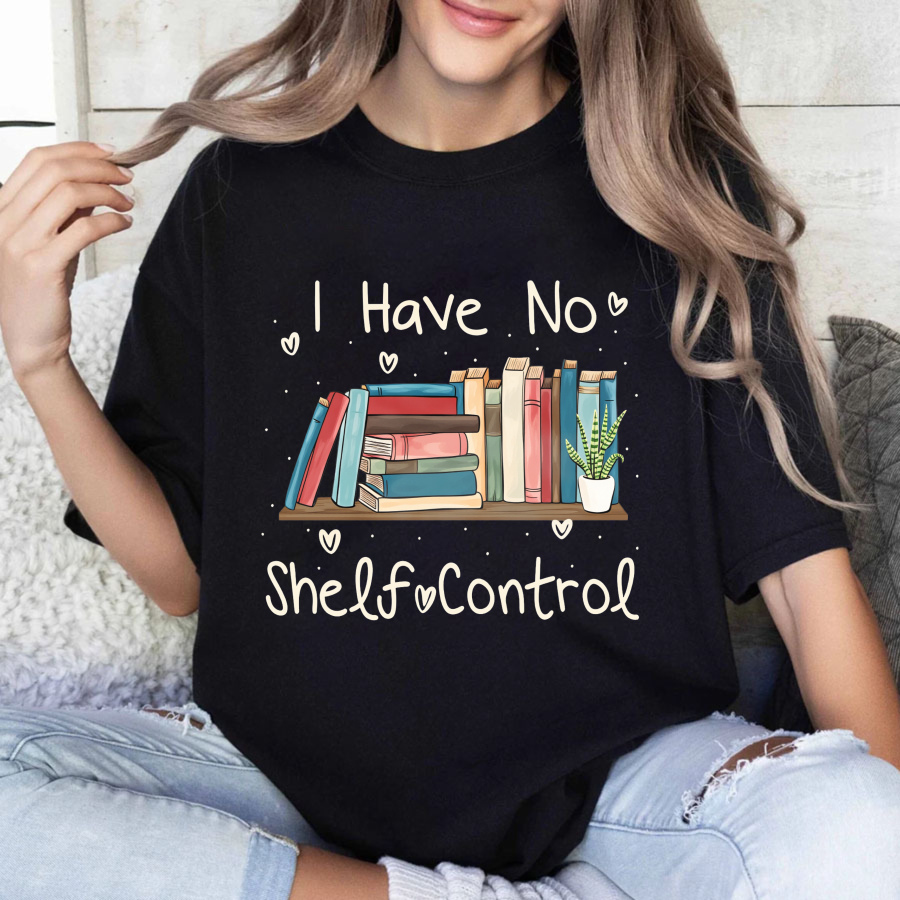 Wardrobecart Book Stack And Plant With Text I Have No Shelf Control Unisex Classic T-shirt