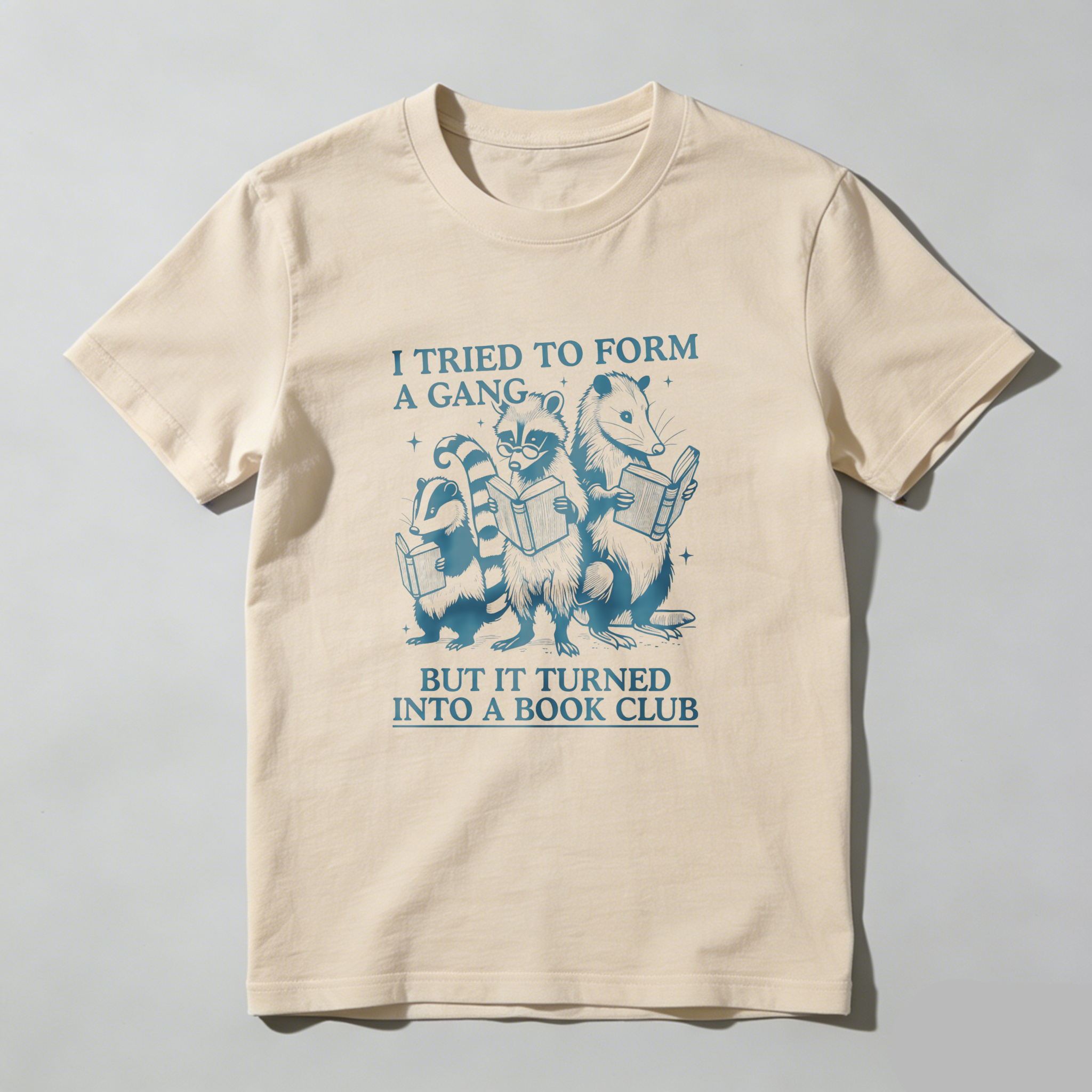 Wardrobecart I Tried To Form A Gang But It Turned Into A Book Club Tshirt