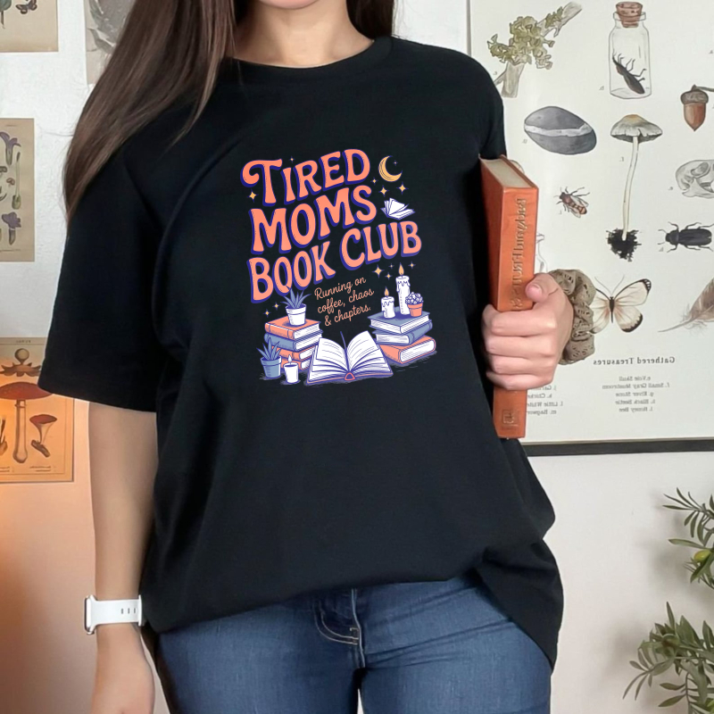 Wardrobecart Tired Moms Book Club Coffee Chaos And Chapters Unisex Classic T-shirt