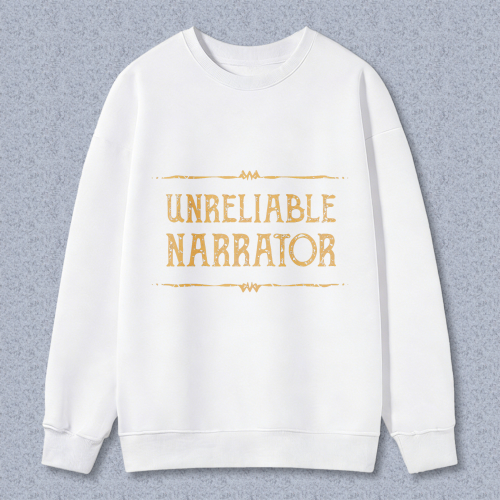 Wardrobecart Unreliable Narrator Unisex Classic Sweatshirt