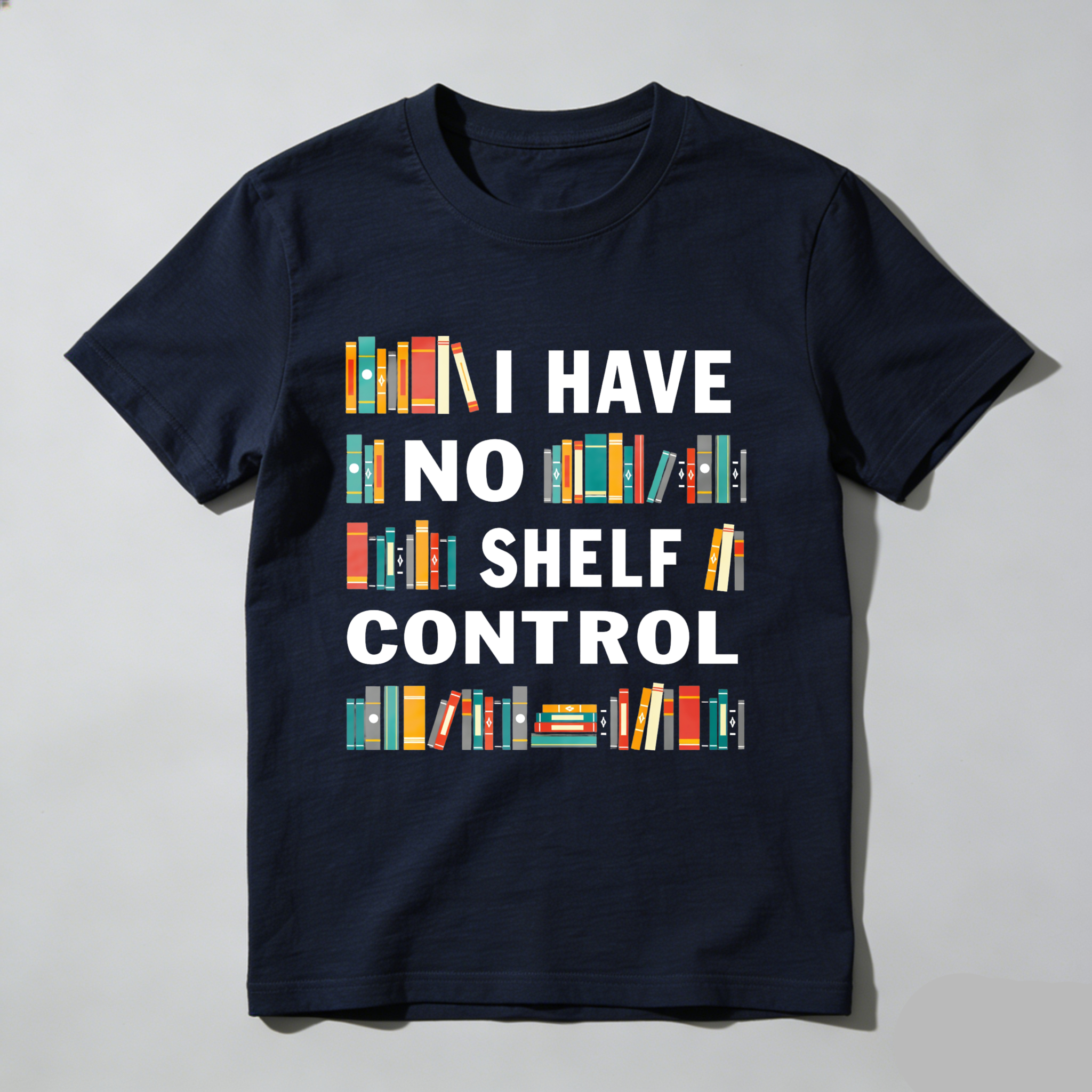 Wardrobecart I Have No Shelf Control Tshirt
