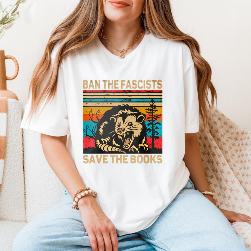 Wardrobecart Ban The Fascists Save The Books Tshirt