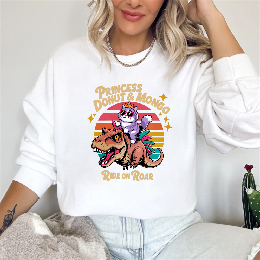 Wardrobecart Princess Donut And Mongo Ride On Roar Dinosaur Cat Vintage Design Unisex Classic Sweatshirt
