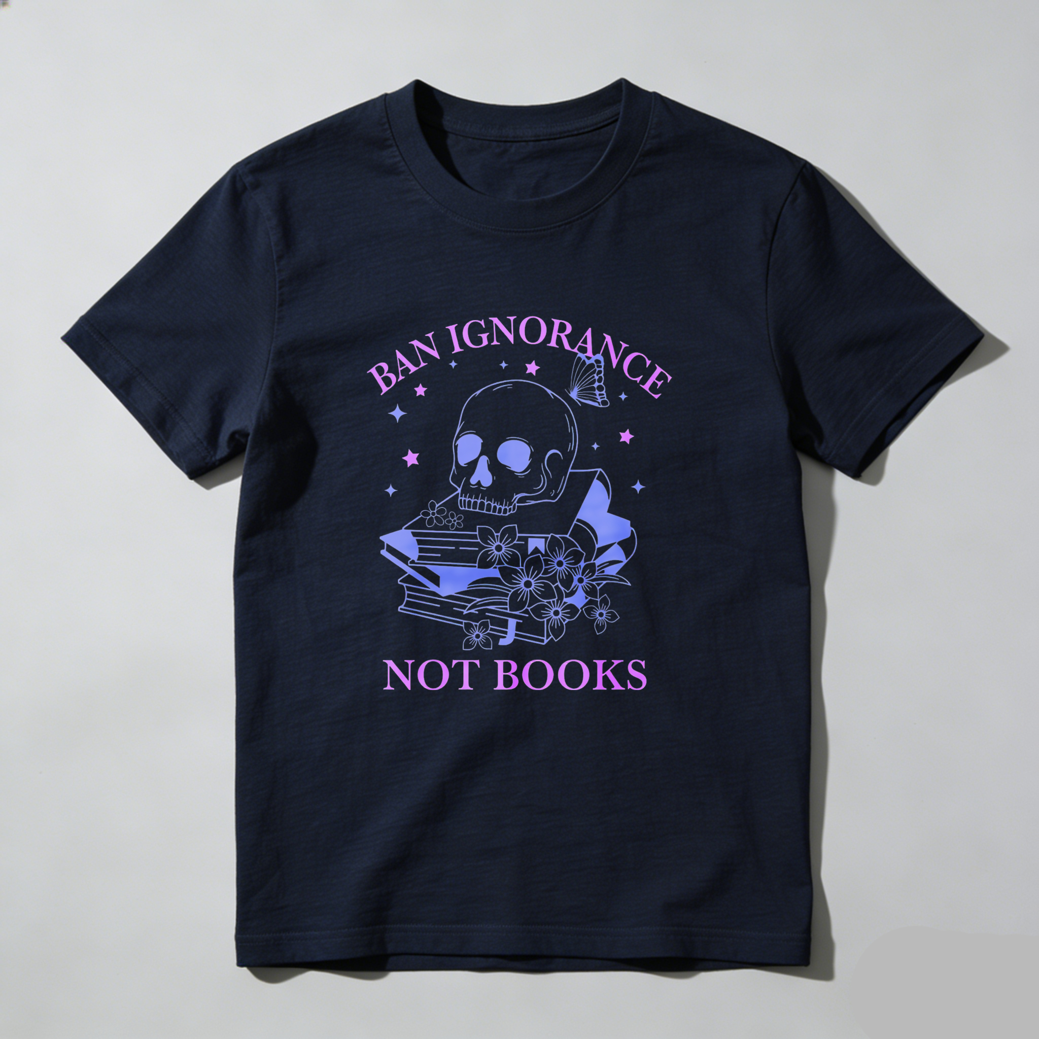 Wardrobecart Ban Ignorance Not Books Skull Books Flowers Stars Unisex Classic T-shirt