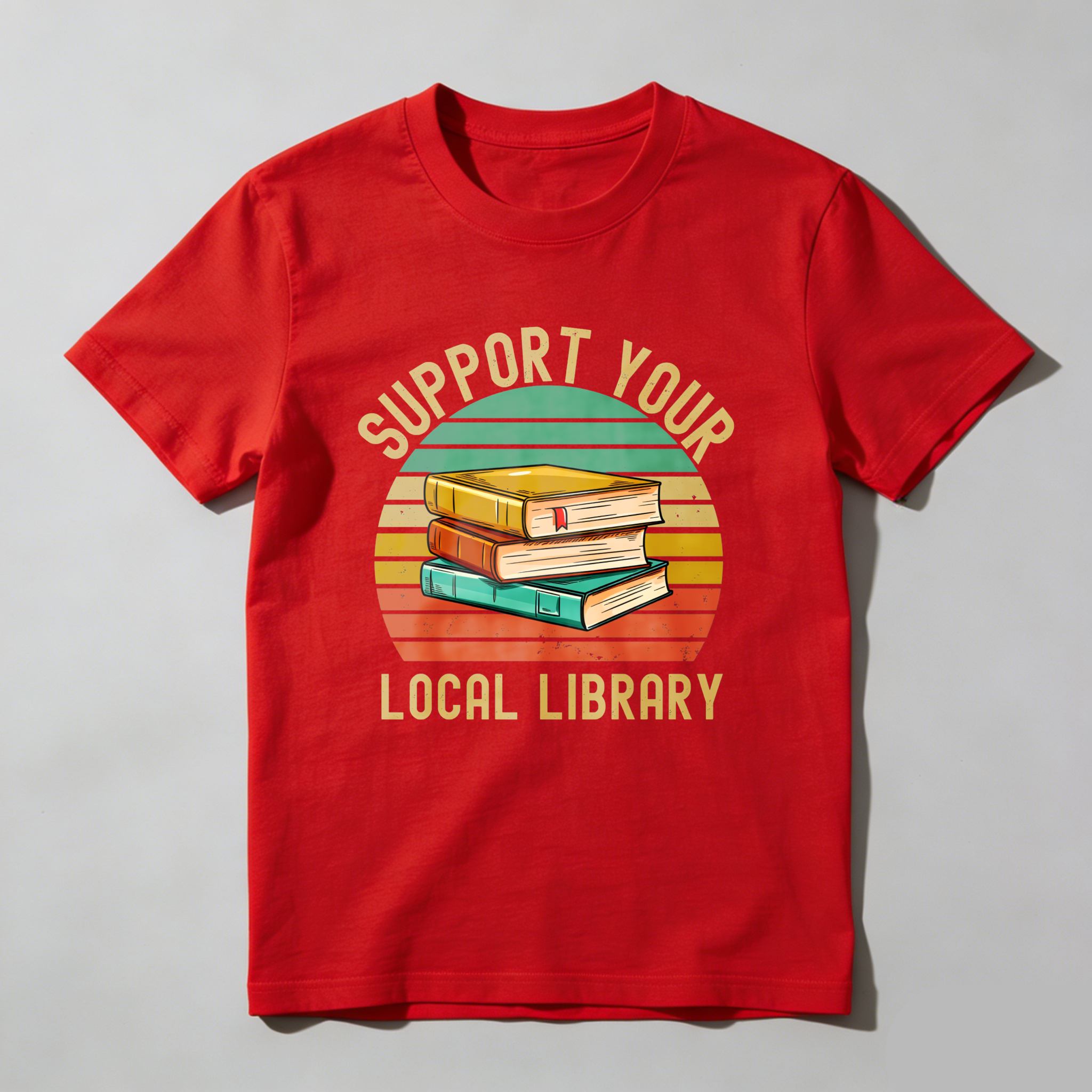 Wardrobecart Support Your Local Library Books Stack Sunset Tshirt