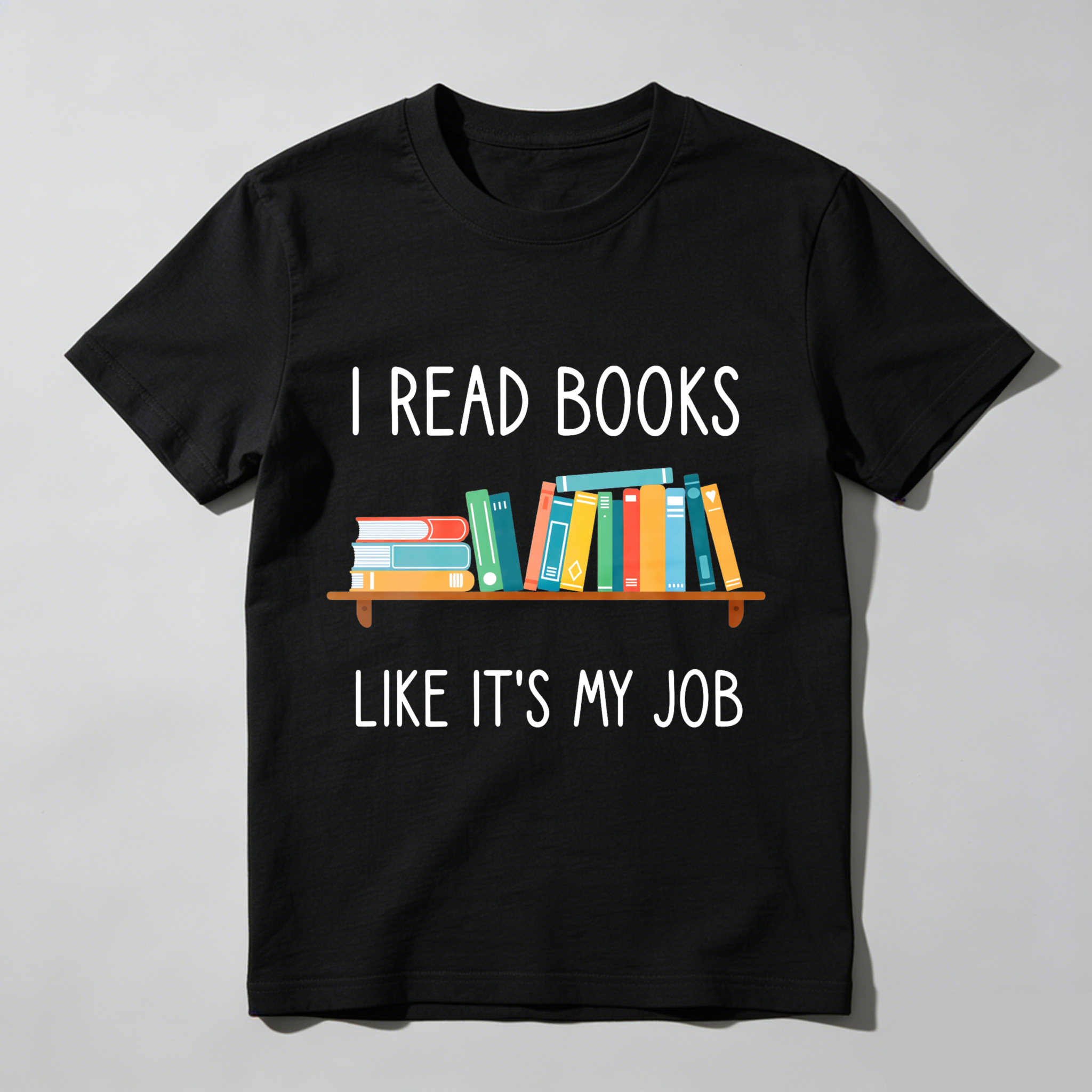 Wardrobecart I Read Books Like Its My Job Tshirt