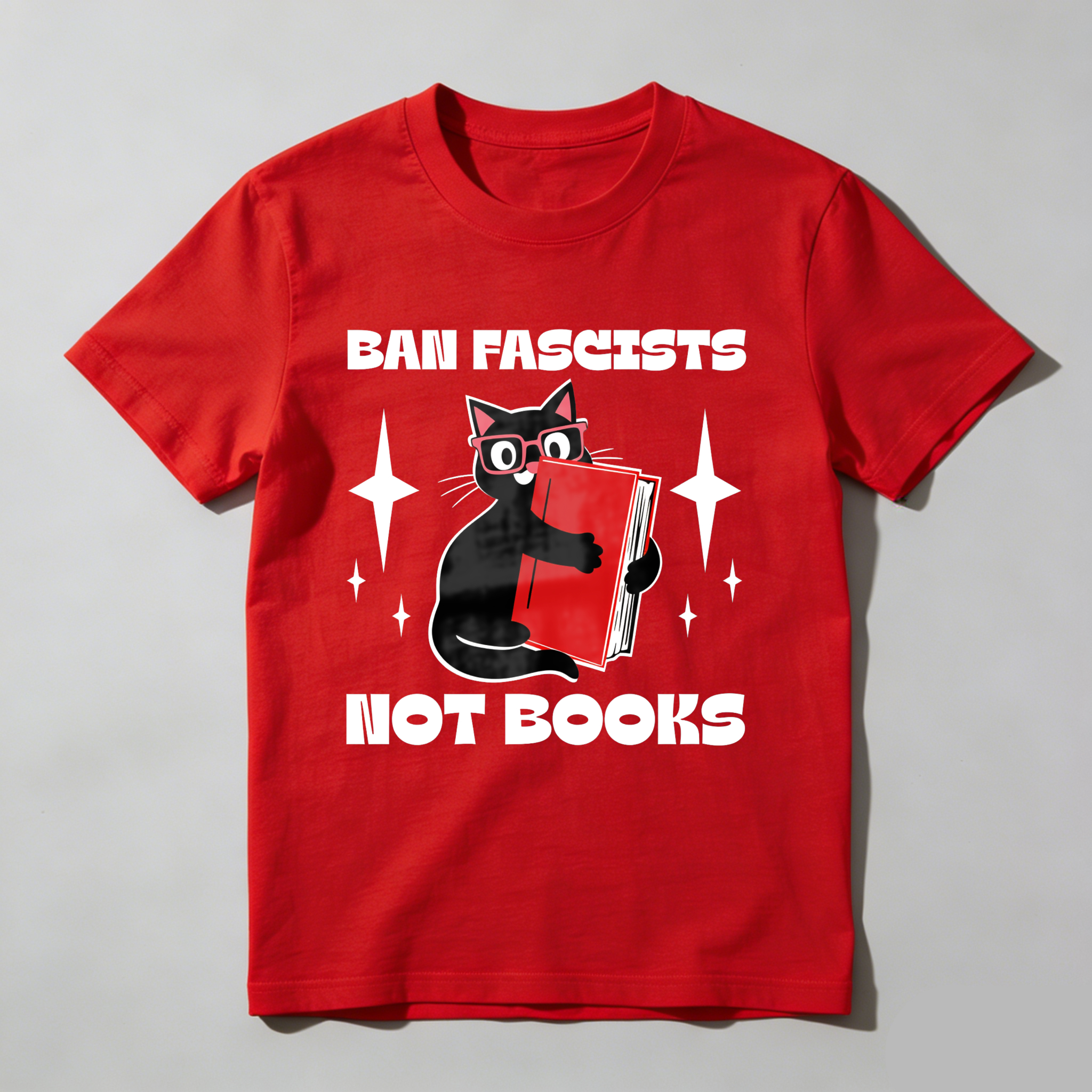 Wardrobecart Ban Fascists Not Books Cat Reading Book Tshirt