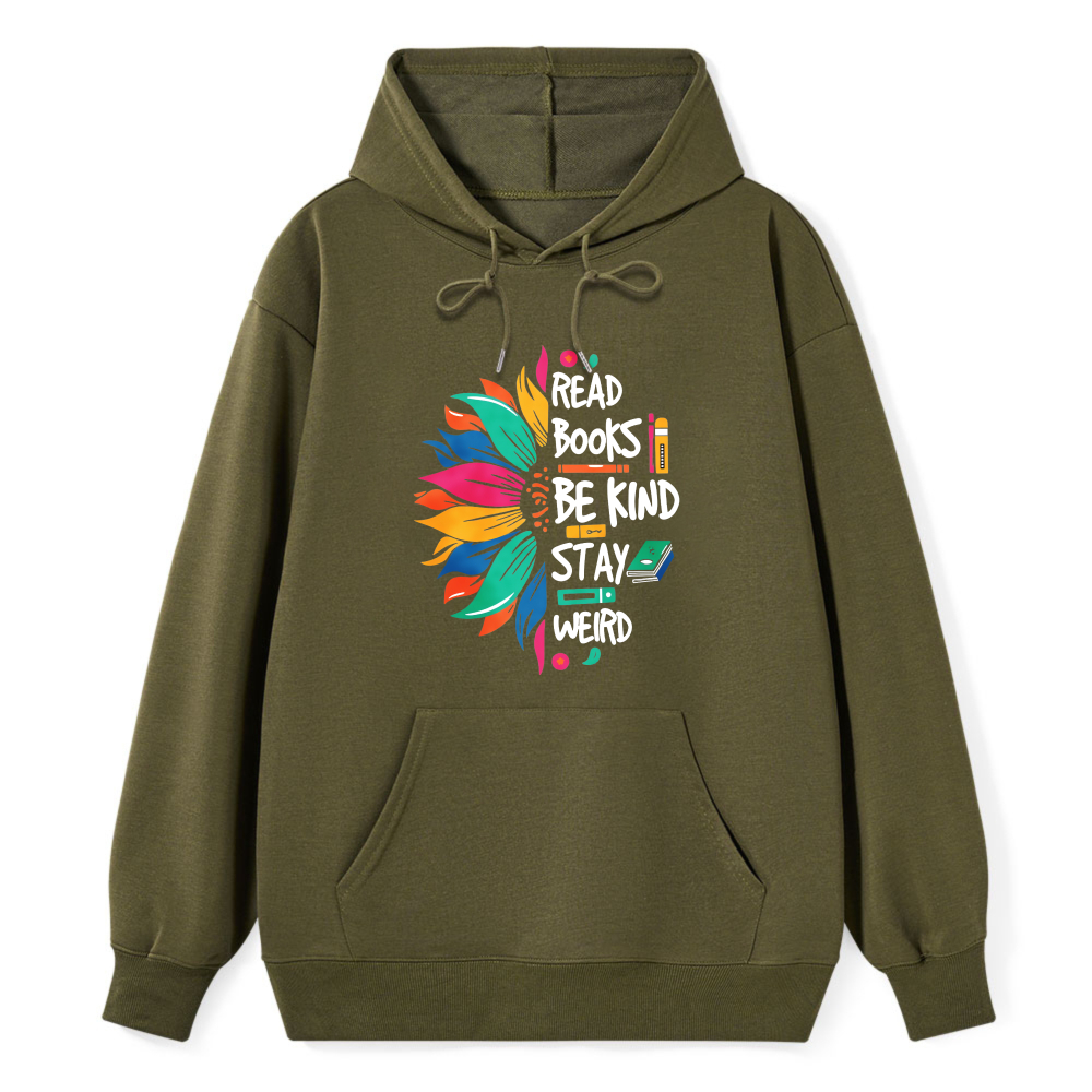 Wardrobecart Read Books Be Kind Stay Weird Sunflower Design Unisex Classic Hoodie