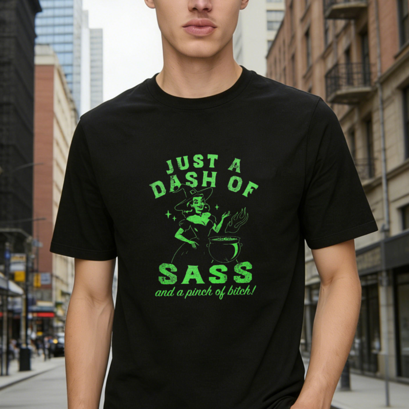 Just A Dash Of Sass And A Pinch Witch Cauldron Graphic T-shirt