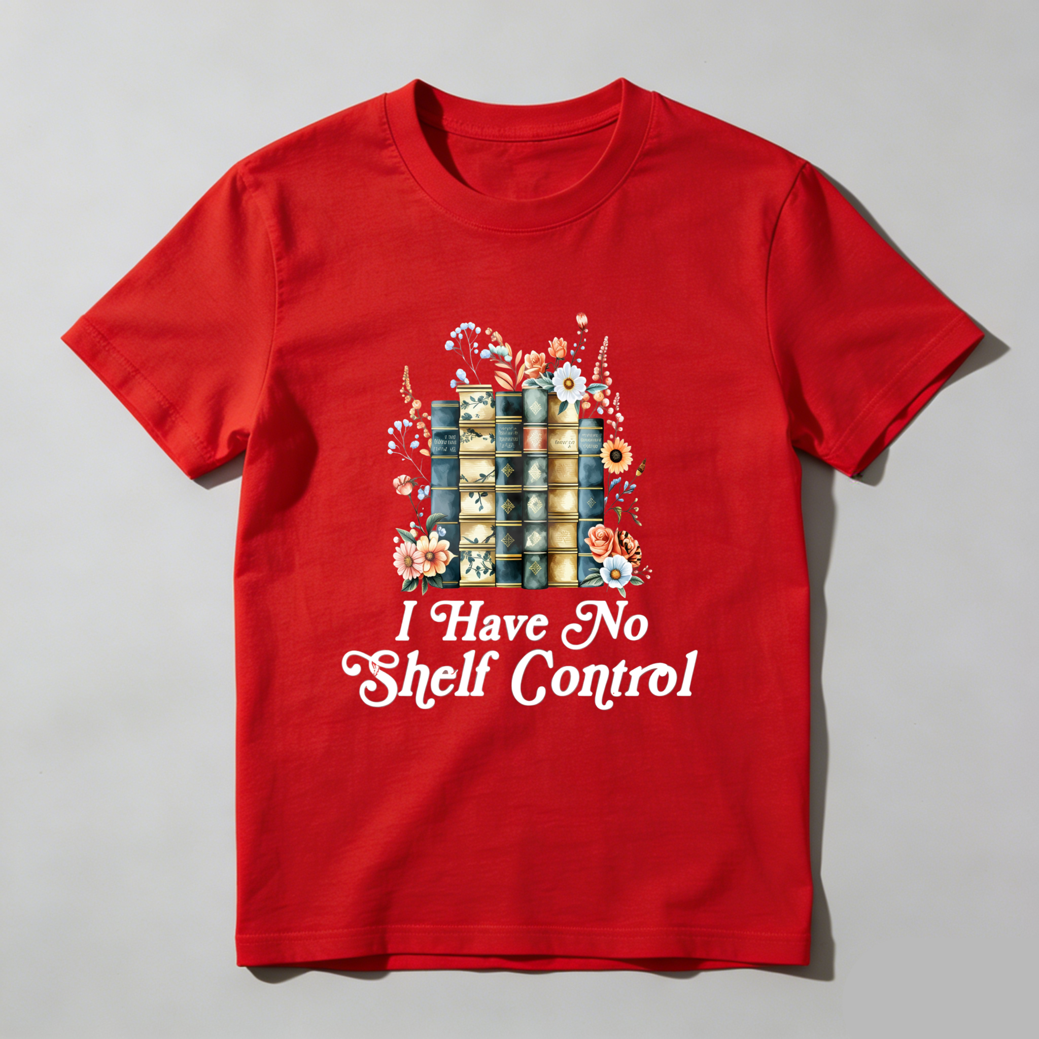 Wardrobecart Book Stack With Flowers And Text I Have No Shelf Control Unisex Classic T-shirt