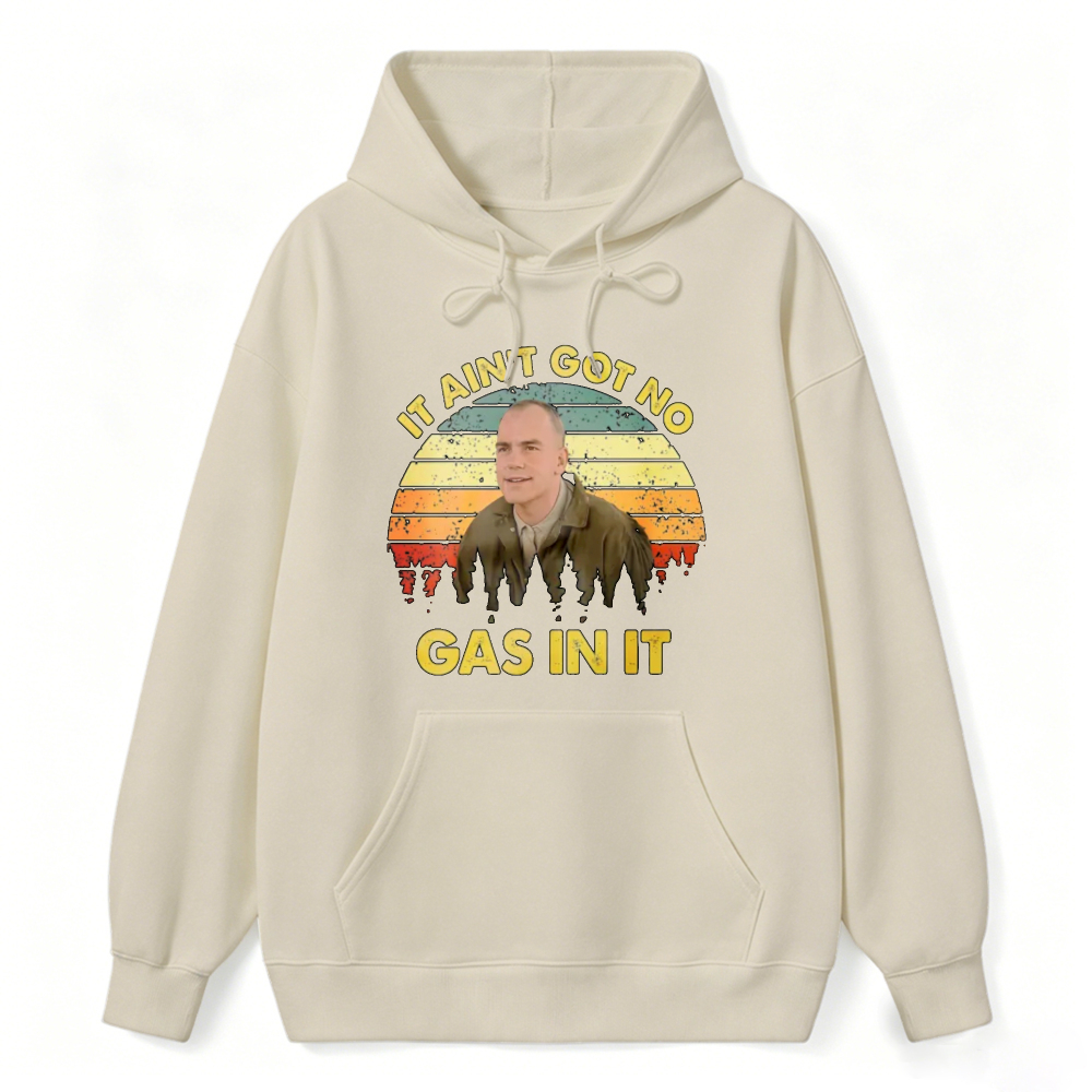 It Aint Got No Gas In It Vintage Retro Sunset Unisex Classic Hoodie