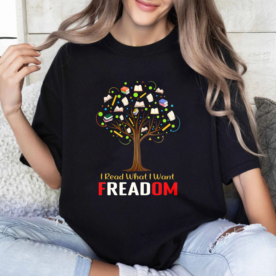 Wardrobecart I Read What I Want Freadom Tree Books Tshirt