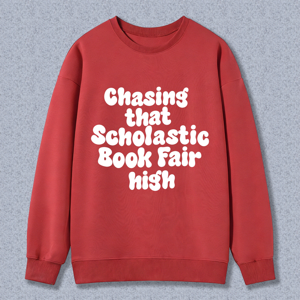 Wardrobecart Chasing That Scholastic Book Fair High Unisex Classic Sweatshirt